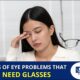 Eye Problems that need Glasses