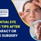 Post Eye Surgery Care Tips - Cataract and Lasik
