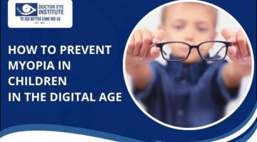 How to Prevent Myopia in Children in the Digital Age
